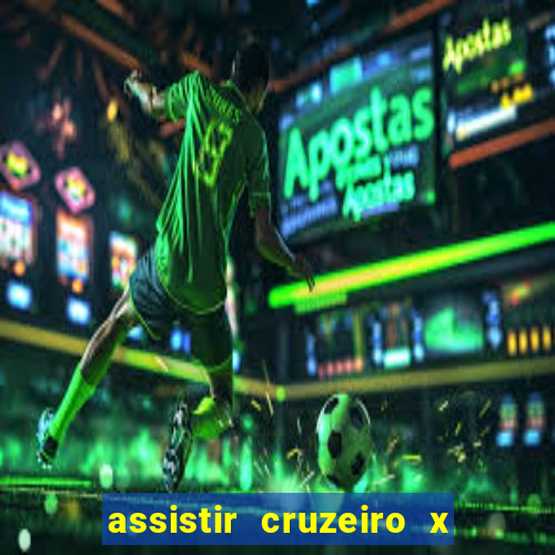 assistir cruzeiro x fluminense futemax